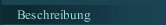 Beschreibung